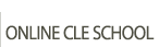 ONLINE CLE SCHOOL